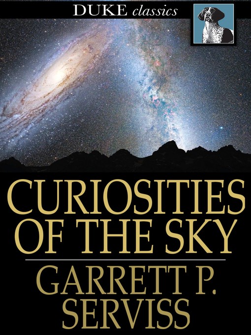 Titeldetails für Curiosities of the Sky nach Garrett P. Serviss - Verfügbar